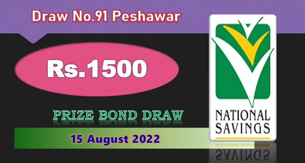 rs-1500-prize-bond-15-august-2022-result-draw-no-91-list-peshawar