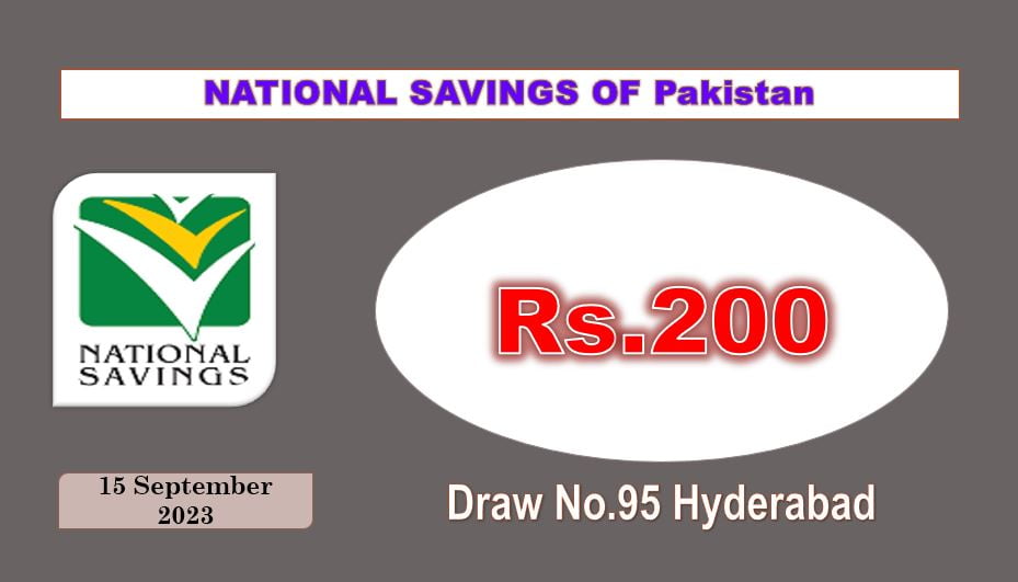 Rs. 200 Prize Bond 15 September 2023 Result Draw No. 95 List Hyderabad