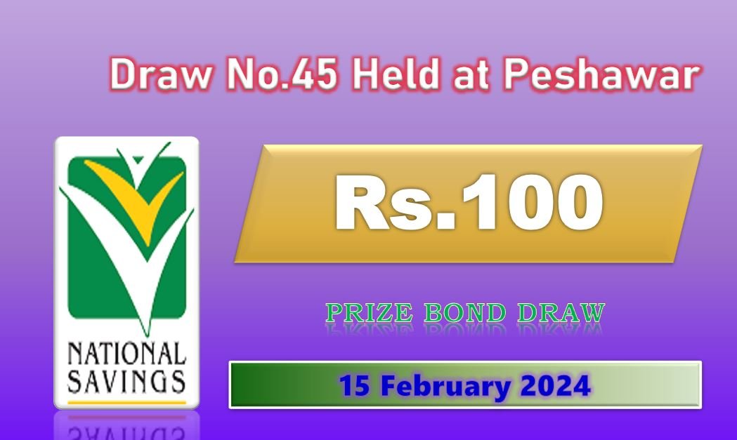 Luck draw of 100 Prize Bond List Peshawar 15 February 2024