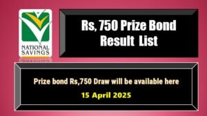 Rs. 750 Prize Bond 15 April 2025